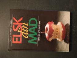 Billede af bogen Elsk din mad - tænk og spis dig slank