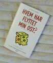Billede af bogen Hvem har flyttet min ost?