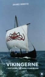 Billede af bogen Vikingerne - Historien om dine forfædre Johannes Brøndsted Broe Billede af bogen Vikingerne - Historien om dine forfædre Johannes Brøndsted Broe