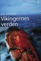 Billede af bogen Vikingernes verden - Vikingerne hjemme og ude Billede af bogen Vikingernes verden - Vikingerne hjemme og ude