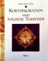 Billede af bogen Kortdekoration med Foldede Theposer