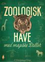 Billede af bogen Zoologisk Have set gennem magiske Briller