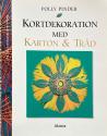 Billede af bogen Kortdekoration med Karton & Tråd Billede af bogen Kortdekoration med Karton & Tråd