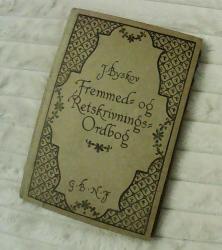 Billede af bogen Fremmed- og Retskrivningsordbog Billede af bogen Fremmed- og Retskrivningsordbog