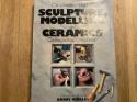 Billede af bogen The complete guide to Sculpture, modeling and ceramics