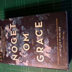 Billede af bogen Noget om Grace Billede af bogen Noget om Grace