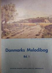 Billede af bogen Danmarks Melodibog – Bind 1 Billede af bogen Danmarks Melodibog – Bind 1