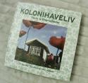 Billede af bogen Kolonihaveliv - Facts & finurligheder