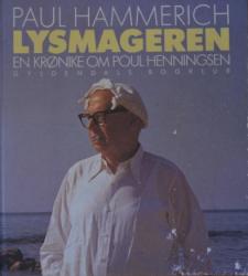 Billede af bogen Lysmageren – En krønike om Poul Henningsen Billede af bogen Lysmageren – En krønike om Poul Henningsen