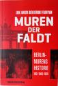 Billede af bogen Muren der faldt - Berlinmurens historie 1961-1989-1990