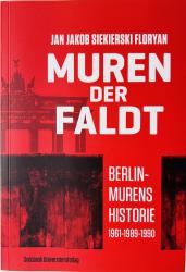 Billede af bogen Muren der faldt - Berlinmurens historie 1961-1989-1990
