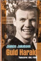 Billede af bogen Guld-Harald - topscorer, idol, rebel Billede af bogen Guld-Harald - topscorer, idol, rebel
