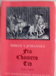 Billede af bogen Fra Chaucers Tid 1327-1400 Billede af bogen Fra Chaucers Tid 1327-1400