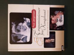 Billede af bogen Transmissioner fra Kongehuset - Minder om store begivenheder Billede af bogen Transmissioner fra Kongehuset - Minder om store begivenheder