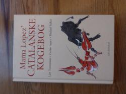 Billede af bogen Mama López' Catalanske Kogebog Billede af bogen Mama López' Catalanske Kogebog