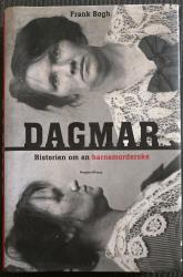 Billede af bogen Dagmar - historien om en barnemoderske Billede af bogen Dagmar - historien om en barnemoderske