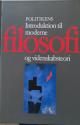 Billede af bogen Politikens introduktion til moderne filosofi og videnskabsteori Billede af bogen Politikens introduktion til moderne filosofi og videnskabsteori