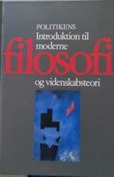 Billede af bogen Politikens introduktion til moderne filosofi og videnskabsteori Billede af bogen Politikens introduktion til moderne filosofi og videnskabsteori