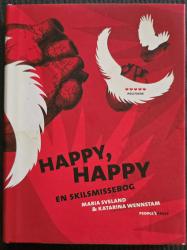 Billede af bogen Happy, Happy - En skilsmissebog. Billede af bogen Happy, Happy - En skilsmissebog.