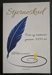 Billede af bogen Stjerneskud. Poesi og sentencer gennem 3000 år. Billede af bogen Stjerneskud. Poesi og sentencer gennem 3000 år.