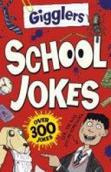 Billede af bogen Gigglers: School Jokes Billede af bogen Gigglers: School Jokes