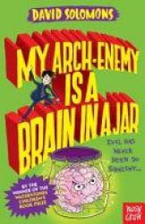 Billede af bogen My Arch-Enemy Is a Brain in a Jar Billede af bogen My Arch-Enemy Is a Brain in a Jar