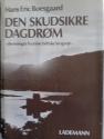 Billede af bogen Den skudsikre dagdrøm - Stemninger fra mine britiske krogveje