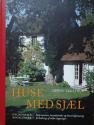 Billede af bogen Huse med sjæl - Om nænsom istandsættelse og bevaringsmæssig forbedring af ældre bygninger