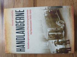 Billede af bogen Håndlangerne - Schalburgkorpsets Efterretningstjeneste og Hipokorpset 1943-1945 Billede af bogen Håndlangerne - Schalburgkorpsets Efterretningstjeneste og Hipokorpset 1943-1945