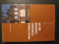 Billede af bogen Præsternes forening gennem 100 år Billede af bogen Præsternes forening gennem 100 år