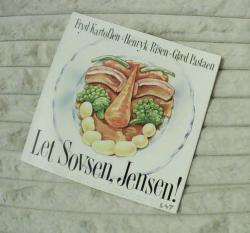 Billede af bogen Let sovsen, Jensen! Billede af bogen Let sovsen, Jensen!