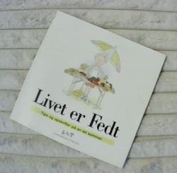Billede af bogen Livet er fedt - Tips og opskrifter på en let sommer Billede af bogen Livet er fedt - Tips og opskrifter på en let sommer