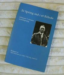Billede af bogen Et spring ind i et billede - Johannes V. Jensens mytedigtning Billede af bogen Et spring ind i et billede - Johannes V. Jensens mytedigtning