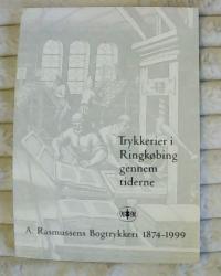 Billede af bogen Trykkerier i Ringkjøbing gennem tiderne Billede af bogen Trykkerier i Ringkjøbing gennem tiderne