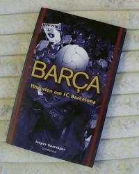 Billede af bogen Barça - Historien om FC Barcelona Billede af bogen Barça - Historien om FC Barcelona