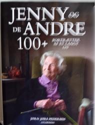 Billede af bogen Jenny og de andre 100+. Portrætter af et langt liv. Billede af bogen Jenny og de andre 100+. Portrætter af et langt liv.