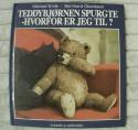 Billede af bogen Teddybjørnen spurgte - hvorfor er jeg til?