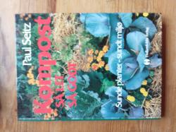 Billede af bogen Kompost ...så let - så godt! Sunde planter - sundt miljø Billede af bogen Kompost ...så let - så godt! Sunde planter - sundt miljø