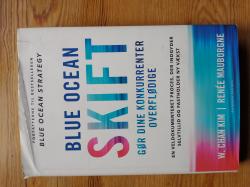 Billede af bogen Blue ocean-skift - gør dine konkurrenter overflødige Billede af bogen Blue ocean-skift - gør dine konkurrenter overflødige