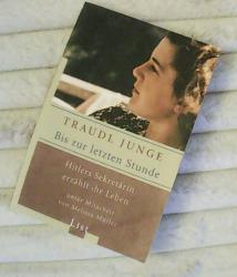Billede af bogen Bis zur letzten Stunde - Hitlers Sekretärin erzählt ihr Leben