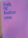 Billede af bogen Folk og Kultur 1990 Årbog for Dansk Etnologi og Folkemindeselskab 