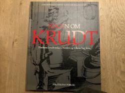 Billede af bogen Bogen om krudt : fordums krudtværker i Norden og folkene bag dem Billede af bogen Bogen om krudt : fordums krudtværker i Norden og folkene bag dem