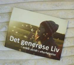 Billede af bogen Det generøse liv - enkle skridt i efterfølgelse Billede af bogen Det generøse liv - enkle skridt i efterfølgelse
