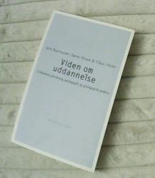 Billede af bogen Viden om uddannelse - Uddannelsesforskning, pædagogik og pædagogisk praksis Billede af bogen Viden om uddannelse - Uddannelsesforskning, pædagogik og pædagogisk praksis