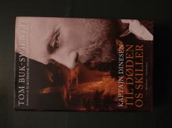 Billede af bogen Kaptajn Dinesen - Til døden os skiller Billede af bogen Kaptajn Dinesen - Til døden os skiller