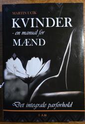 Billede af bogen Kvinder - en manual for mænd. Det integrale parforhold