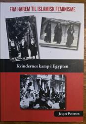 Billede af bogen Fra harem til islamisk feminisme. Kvindernes kamp i Egypten.