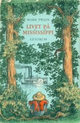 Billede af bogen Livet på Mississippi