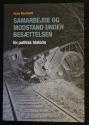 Billede af bogen Samarbejde og modstand under besættelsen - en politisk historie