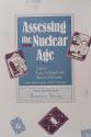 Billede af bogen Assessing the Nuclear Age - Selections from the Bulletin of the Atomic Scientist 